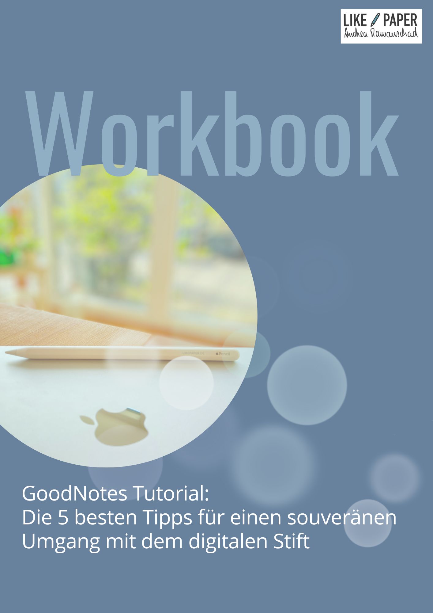 Cover GoodNotes Workbook mit den 5 besten Tipps zum Schreiben mit dem digitalen Stift