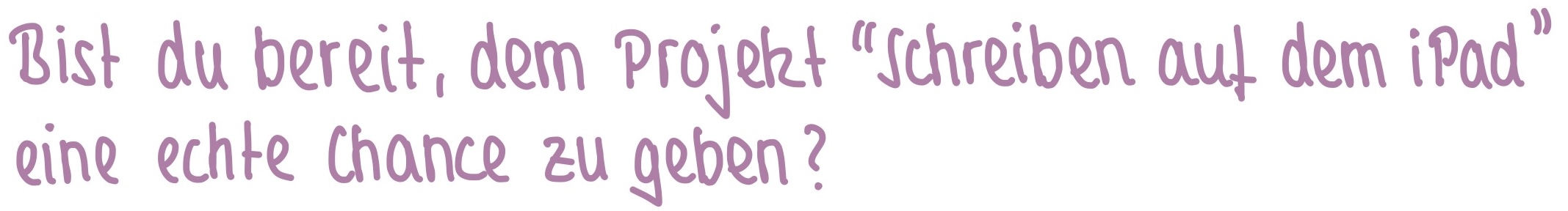 LIKE PAPER Handschriftzug Frage Bist du bereit LIKE PAPER Handschriftzug Frage Bist du bereit